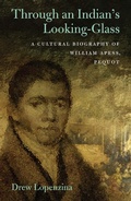 Cover: Through an Indian's Looking-Glass - University of Massachusetts Press
