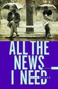 Cover: All the News I Need - University of Massachusetts Press