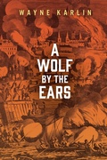 Cover: A Wolf by the Ears - University of Massachusetts Press