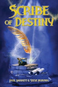 Enlarge image Cover: Scribe of Destiny - Falstaff Books, LLC