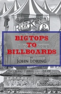 Cover: Bigtops to Billboards - Page Publishing Inc.