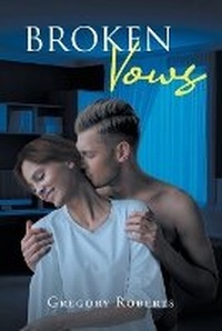 Enlarge image Cover: Broken Vows - Page Publishing Inc.