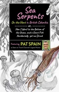 Cover: Sea Serpents: On the Hunt in British Columbia - 6th Books