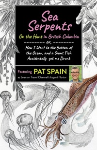 Abbildung von: Sea Serpents: On the Hunt in British Columbia - Collective Ink