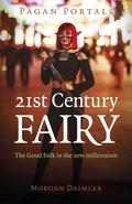 Cover: Pagan Portals - 21st Century Fairy - Moon Books