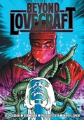 Cover: Beyond Lovecraft - Markosia Enterprises Ltd