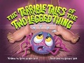 Cover: The Terrible Tales of the Two-Legged Thing - Shawline Publishing Group
