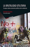 Cover: La brutalidad utilitaria - Ediciones Akal