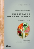 Cover: Um estranho sonho de futuro - Editora Ftd S.A.