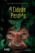 Cover: A cidade perdida - Editora Ftd S.A.