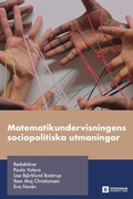 Cover: Matematikundervisningens sociopolitiska utmaningar - Stockholm University Press