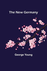 Enlarge image Cover: The New Germany - ALPHA EDITION