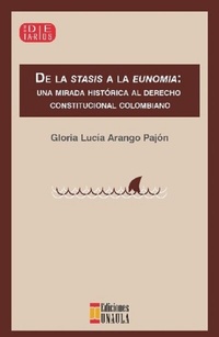 Abbildung von: De la stasis a la eunomia. - Fondo editorial de la Universidad Autónoma Latinoamericana - UNAULA