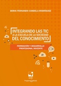 Cover: Integrando las TIC a la escuela de la sociedad del conocimiento - Universidad del Valle