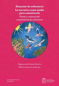Abbildung von: Situación de enfermería. La narrativa como medio para comunicarla - Universidad Nacional de Colombia