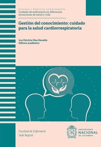 Abbildung von: Gestión del conocimiento: cuidado para la salud cardiorrespiratoria - Universidad Nacional de Colombia