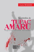 Cover: La rebeli&oacute;n de Tupac Amaru - Instituto de Estudios Peruanos
