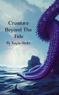 Cover: Creature Beyond The Tide - Kayla Hicks