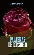Cover: Palabras de consuelo - FELIPE CHAVARRO POLAN&Iacute;A INC