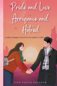 Abbildung von: Pride and Love Arrogance and Hatred - Notion Press