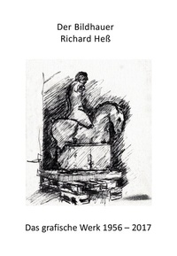 Enlarge image Cover: Der Bildhauer Richard Heß - Heß, Ilka