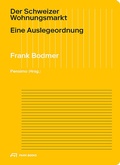 Cover: Der Schweizer Wohnungsmarkt - Park Books