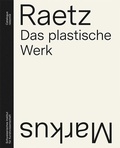 Cover: Markus Raetz - Scheidegger & Spiess