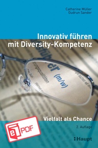 Abbildung von: Innovativ führen mit Diversity-Kompetenz - Haupt Verlag