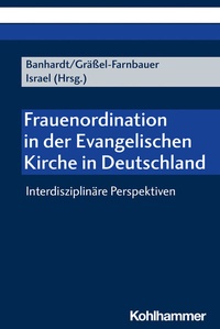 Abbildung von: Frauenordination in der Evangelischen Kirche in Deutschland - Kohlhammer