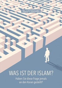 Abbildung von: Was ist der Islam? - tredition