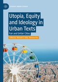 Cover: Utopia, Equity and Ideology in Urban Texts - Palgrave Macmillan