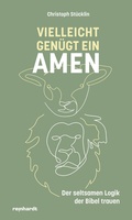 Cover: Vielleicht genu&uml;gt ein Amen - Reinhardt, Friedrich