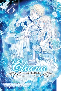 Abbildung von: Eliana - Prinzessin der Bücher 05 - TOKYOPOP GmbH