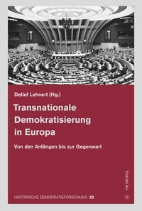 Bild: Transnationale Demokratisierung in Europa - Metropol-Verlag