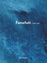 Abbildung von: Funafuti - Kehrer Verlag