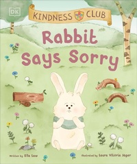 Enlarge image Cover: Kindness Club Rabbit Says Sorry - DK Children