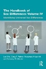 Cover: The Handbook of Sex Differences Volume IV Identifying Universal Sex Differences - Routledge
