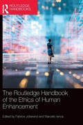 Cover: The Routledge Handbook of the Ethics of Human Enhancement - Routledge