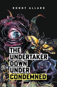 Abbildung von: The Undertaker Down Under Condemned - ronny allard
