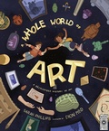 Cover: A Whole World of Art - Wide Eyed Editions