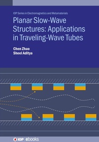 Abbildung von: Planar Slow-Wave Structures: Applications in Traveling-Wave Tubes - Institute of Physics Publishing