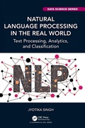 Cover: Natural Language Processing in the Real World - Chapman & Hall/CRC