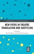 Cover: New Paths in Theatre Translation and Surtitling - Routledge