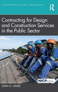 Cover: Contracting for Design and Construction Services in the Public Sector - Routledge