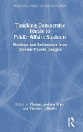 Cover: Teaching Democratic Ideals to Public Affairs Students - Routledge