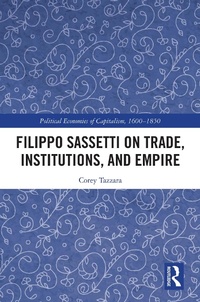 Abbildung von: Filippo Sassetti on Trade, Institutions and Empire - Routledge