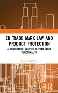 Cover: EU Trade Mark Law and Product Protection - Routledge