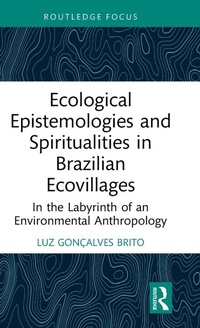Abbildung von: Ecological Epistemologies and Spiritualities in Brazilian Ecovillages - Routledge