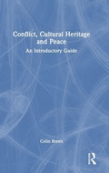 Cover: Conflict, Cultural Heritage and Peace - Routledge