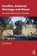 Cover: Conflict, Cultural Heritage and Peace - Routledge